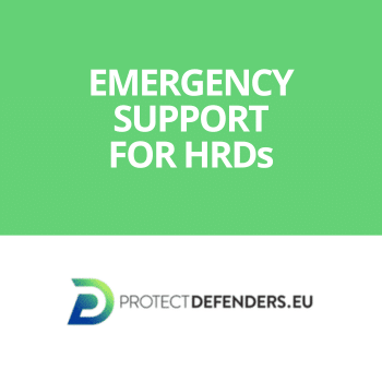 Emergency support for HRDs - Protect Defenders